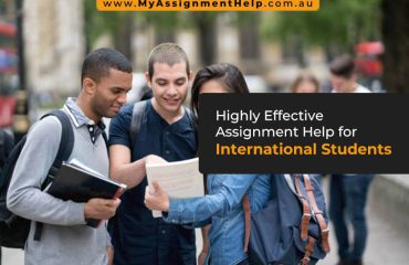 Highly Effective Assignment Help for International Students
